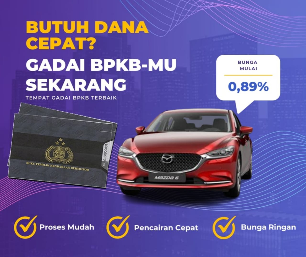 Kredit Jaminan Bpkb Mobil Mazda 6 Dapat Dana Berapa? Seperti Ini Simulasinya
